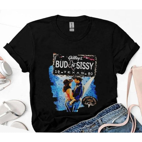 Bud and Sissy Gilleys Texas T-Shirt, Urban Cowboy Movie Shirt Casual Crewneck